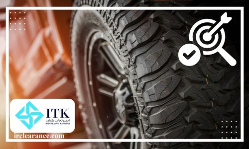 نکات مربوط به ترخیص تایر خودروهای سبک و سنگین